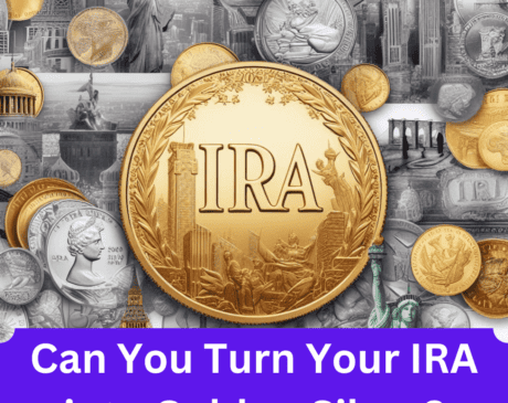 Read more about the article Can You Turn Your IRA into Gold or Silver?